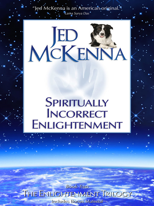 Title details for Spiritually Incorrect Enlightenment MMX by Jed McKenna - Wait list